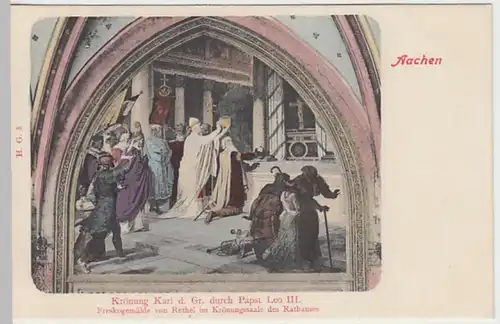 (24647) Künstler AK A. Rethel, Krönung Karls d. Großen, Aachen, bis 1905