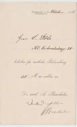 (D1227) Rechnung Dr. med. A. Buechekler, Frankfurt a.M. 1905