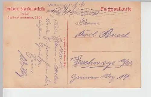 (101645) AK Brüssel, Schloss, Feldpostkarte d. Deutschen Eisenbahnerheims 1917