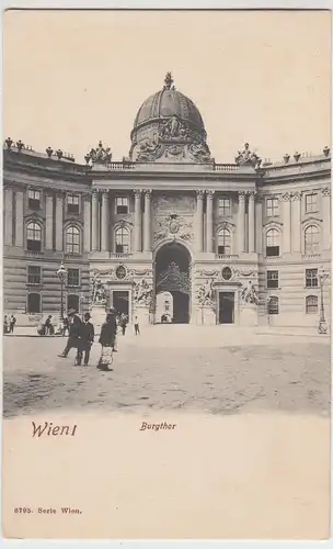 (98750) AK Wien, Hofburg, Burgtor, Michaelertrakt, bis um 1905