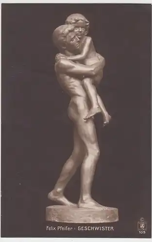 (98575) AK Skulptur v. Felix Pfeifer: Geschwister, vor 1945