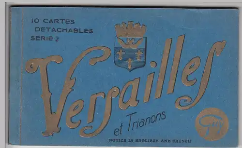 (98006) AK Versailles et Trianons, 10 cartes detachables, vor 1945
