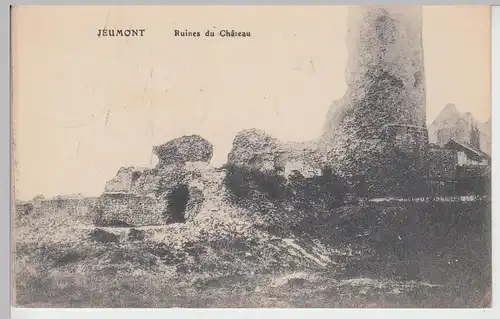 (97988) AK Jeumont, Ruines du Chateau, Feldpost 1915