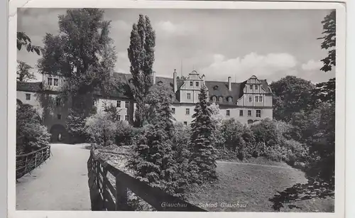 (96732) AK Glauchau, Sachsen, Schloss, Brücke, Feldpost 1940