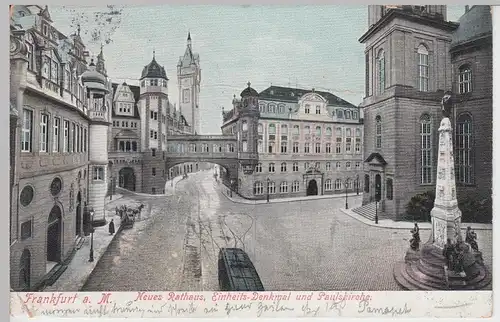 (91228) AK Frankfurt a.M., Rathaus, Einheitsdenkmal u. Paulskirche, 1905