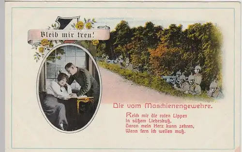 (90727) AK Patriotika -Die vom Maschinengewehre- Bleib mir treu, 1917