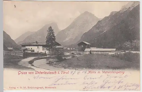 (90541) AK Gruss von Unterleutasch, Mühle m. Wettersteingebirg, 1906