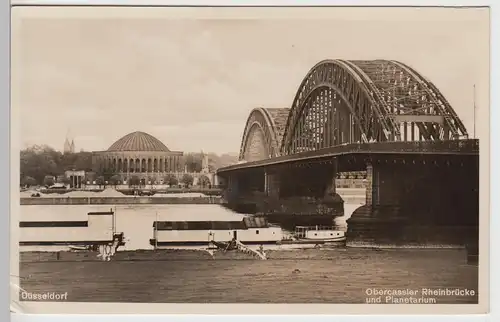 (90044) AK Düsseldorf, Obercassler Rheinbrücke u. Planetarium, 1932