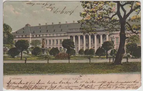 (89978) AK Koblenz, Königl. Schloss, 1903