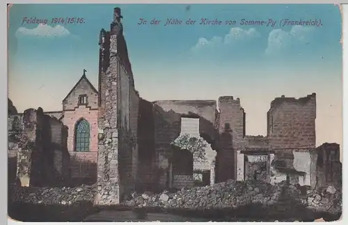 (89607) AK Somme-Py, zerstörte Kirche, Feldpost 1.WK 1916