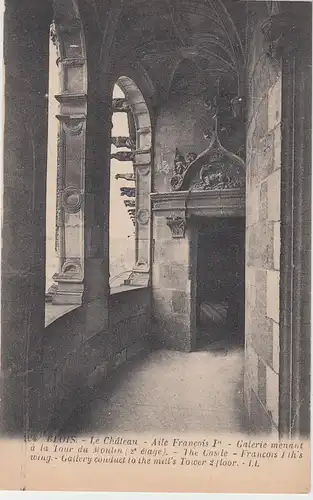 (88969) AK Blois, Le Château, Galerie menant, vor 1945