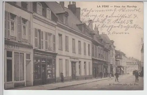 (88183) AK La Fère, Place des Marchés, Feldpost 1914