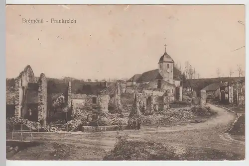 (85932) AK Bréménil, 1. WK, zerstörter Ort, Kirche, Feldpost 1915