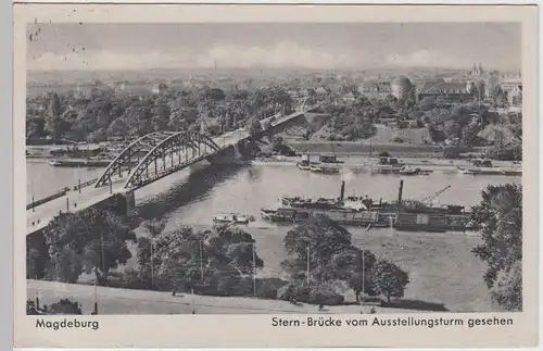 (85728) AK Magdeburg, Sternbrücke vom Ausstellungsturm 1947