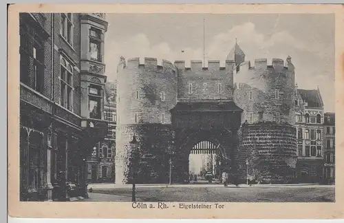 (84998) AK Köln, Eigelsteiner Tor vor 1945