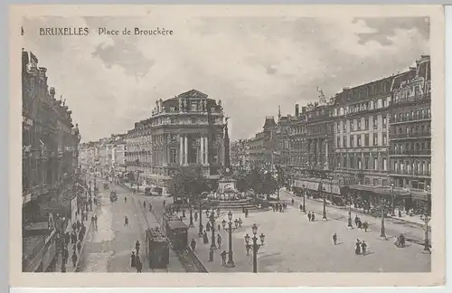(82683) AK Brüssel, Bruxelles, Place de Brouckère, Feldpost 1914-18