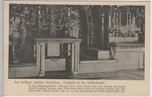(82438) AK Jerusalem, Golgatha in der Grabeskirche, vor 1945
