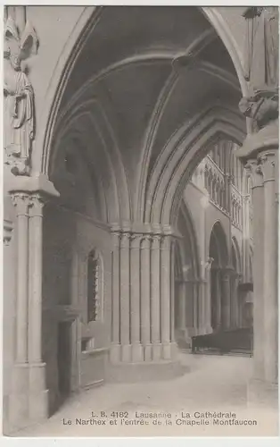 (82159) AK Lausanne, Kathedrale, Narthex, Kapelle Montfaucon, vor 1945
