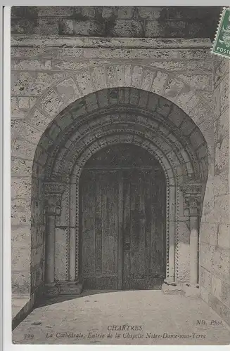 (82029) AK Chartres, Kathedrale, Eingang Krypta, um 1908