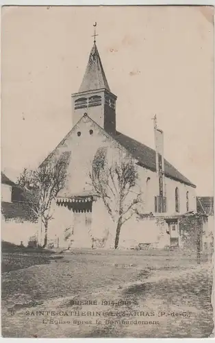 (82026) AK Sainte Catherine, Pas-de-Calais, 1. WK,  Kirche 1916