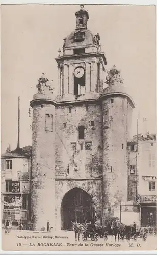 (80563) AK La Rochelle, Tour de la Grosse Horloge, vor 1945