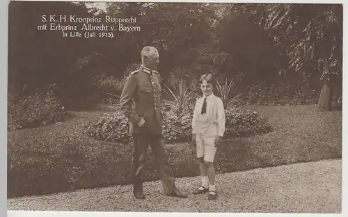 (80350) AK Kronprinz Rupprecht m. Erbprinz Albrecht v. Bayern, Lille 1915