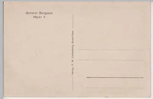 (79124) AK Goslar, Goslarer Bergwerk, Markt 4, vor 1945