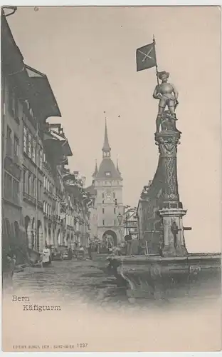 (77303) AK Bern, Käfigturm, Schützenbrunnen, bis um 1905