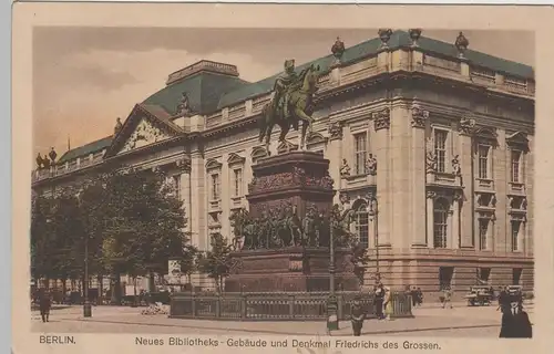 (76534) AK Berlin, Neue Bibliothek u. Denkmal Friedrich d. Großen, vor 1945