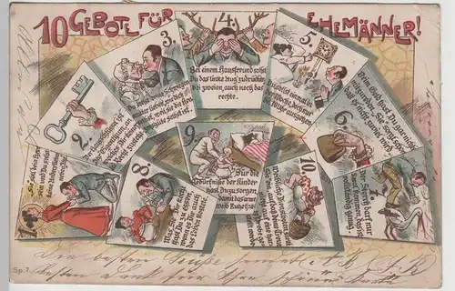 (76516) Künstler AK Spruch, 10 Gebote für Ehemänner 1901