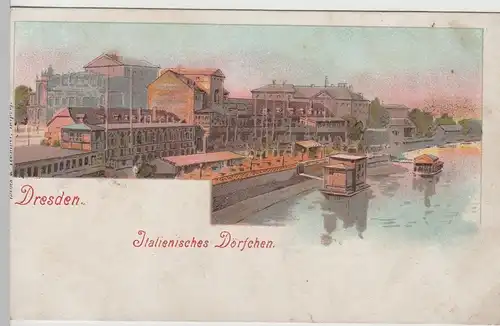 (76306) AK Dresden, Italienisches Dörfchen, Litho um 1900