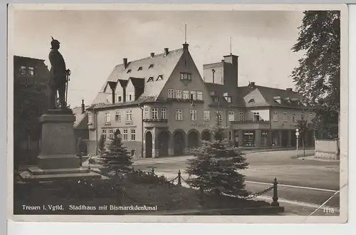 (76193) Foto AK Treuen, Vogtl., Stadthaus, Bismarckdenkmal, vor 1945