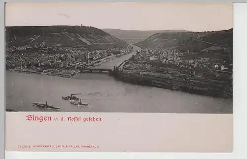 (75926) AK Bingen am Rhein, Panorama, Blick von d. Rossel, bis um 1905