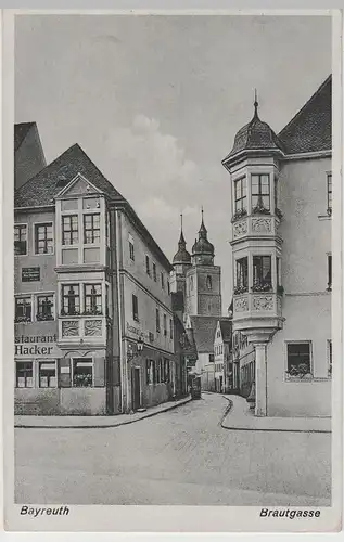 (75692) AK Bayreuth, Brautgasse, Restaurant Hacker, Feldpost 1940
