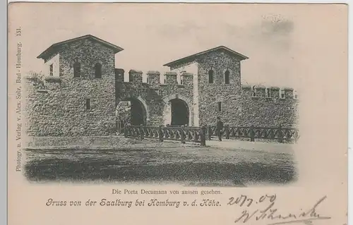 (74970) AK Gruss von der Saalburg bei Homburg v.d. Höhe, Porta Decumana
