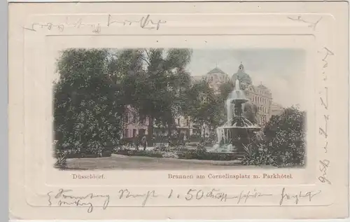 (74806) AK Düsseldorf, Brunnen am Corneliusplatz mit Parkhotel, bis 1905