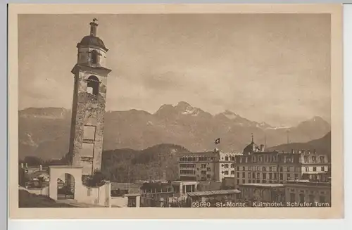 (74357) AK St. Moritz, Kulmhotel, Schiefer Turm, vor 1945