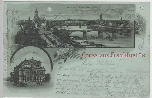 (74160) AK Gruss aus Frankfurt a.M., Litho Mondscheinkarte 1900