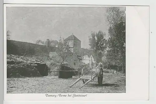 (73973) AK 1. WK, Damary Ferme bei Juvincourt, zerstörte Gebäude 1914-18