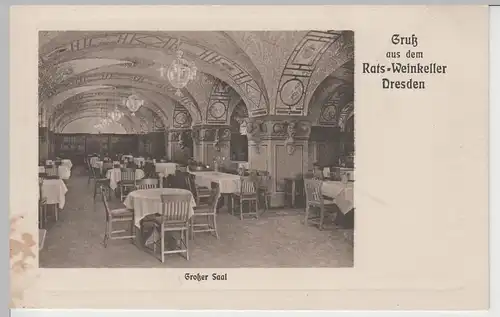 (73713) AK Gruß aus dem Ratskeller Dresden, Großer Saal, vor 1945