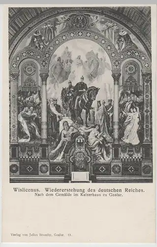 (73036) AK Gemälde v. Wislicenus: Wiedererstehung d. Deutschen Reiches
