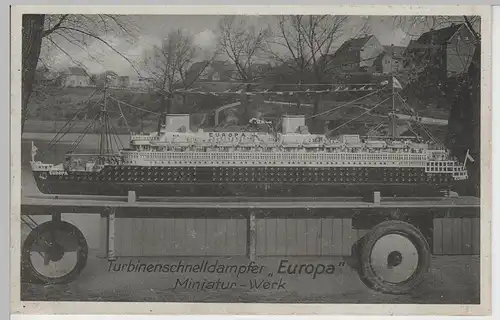 (72325) AK Turbinenschnelldampfer "Europa", Modell auf Wagen, 1930er