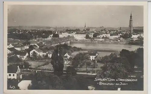 (71653) Foto AK Braunau am Inn, Blick nach Simbach m. Reichsbrücke, 1929