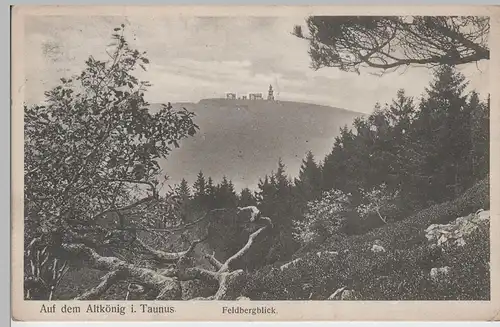(71185) AK Altkönig im Taunus, Feldbergblick, 1915