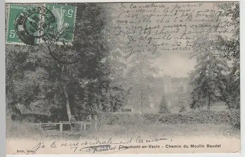 (67460) AK Chaumont-en-Vexin, Chemin du Moulin Baudet, vor 1910