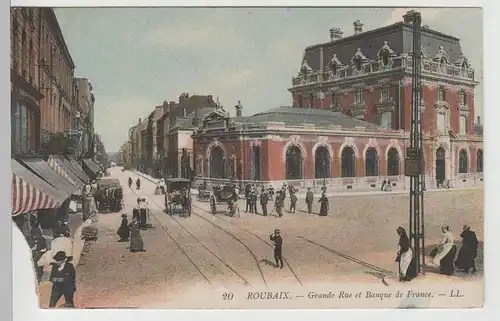 (67394) AK Roubaix, Grande Rue et Banque de France 1914-18