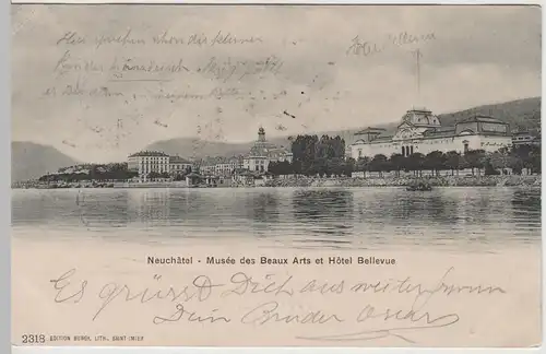 (66992) AK Neuchatel, Musée des Beaux Arts et Hotel Bellevue, 1904