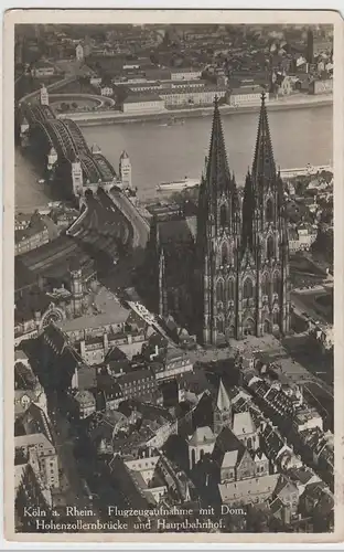 (65761) Foto AK Köln, Dom, Hohenzollernbrücke u. Bahnhof, Luftbild 1933-45