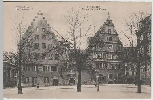 (65419) AK Strasbourg, Straßburg, Frauenhaus vor 1945