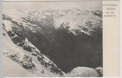 (65364) AK Stilfser Joch-Straße, Blick von der Payerhütte 1904